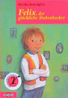 Buchcover Felix, der glückliche Stubenhocker