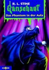 Buchcover Gänsehaut / Das Phantom in der Aula