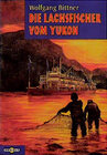 Buchcover Die Lachsfischer vom Yukon