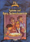 Buchcover Burg Schreckenstein / Spionage auf Burg Schreckenstein