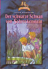Buchcover Burg Schreckenstein / Der schwarze Schwan von Schreckenstein