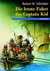 Buchcover Die letzte Fahrt des Captain Kidd