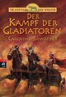 Buchcover Im Auftrag der Wölfin - Der Kampf der Gladiatoren