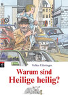 Buchcover Warum sind Heilige heilig?