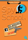 Buchcover Spy School - In geheimer Mission