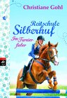 Buchcover Reitschule Silberhuf - Im Turnierfieber