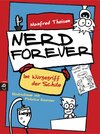 Buchcover Nerd Forever - Im Würgegriff der Schule