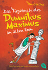 Buchcover Das Tagebuch des Dummikus Maximus im alten Rom - Doof zu sein war noch nie einfach -