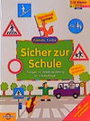 Buchcover Sicher zur Schule - Übungen zur Verkehrserziehung für Schulanfänger