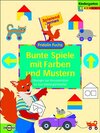 Buchcover Bunte Spiele mit Farben und Mustern Übungen zur Konzentration für das Kindergartenalter