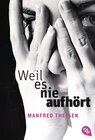 Buchcover Weil es nie aufhört