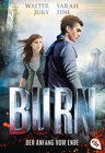 Buchcover BURN - Der Anfang vom Ende