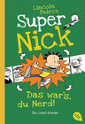 Buchcover Super Nick - Das war’s, du Nerd!