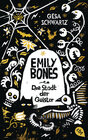 Buchcover Emily Bones - Die Stadt der Geister