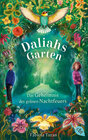 Buchcover Daliahs Garten - Das Geheimnis des grünen Nachtfeuers