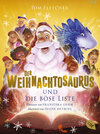 Buchcover Der Weihnachtosaurus und die böse Liste
