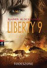 Buchcover Liberty 9 - Todeszone