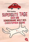 Buchcover Supergute Tage oder Die sonderbare Welt des Christopher Boone