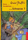 Buchcover Bravo Schwarze 7 /Dranbleiben Schwarze 7