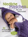 Buchcover Niedliche Maschen für die Kleinsten