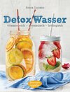 Buchcover Detox Wasser - zum Kuren, Abnehmen und Wohlfühlen