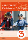 Buchcover Radfahren im 3. Schuljahr. Arbeitsheft