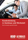 Buchcover Kundenbindung in Autohaus und Werkstatt