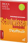 Buchcover Brockhaus Scolaris Schulwissen kompakt Deutsch 5. - 10. Klasse