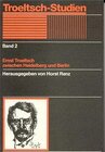 Buchcover Troeltsch-Studien / Ernst Troeltsch zwischen Heidelberg und Berlin