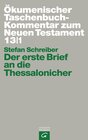 Buchcover Ökumenischer Taschenbuchkommentar zum Neuen Testament / Der erste Brief an die Thessalonicher