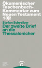 Buchcover Ökumenischer Taschenbuchkommentar zum Neuen Testament / Der zweite Brief an die Thessalonicher