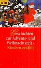 Buchcover Geschichten zur Advents- und Weihnachtszeit - Kindern erzählt