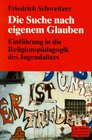 Buchcover Die Suche nach eigenem Glauben