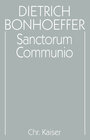 Buchcover Dietrich Bonhoeffer Werke (DBW) / Sanctorum Communio