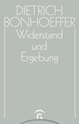 Buchcover Dietrich Bonhoeffer Werke (DBW) / Widerstand und Ergebung