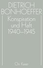 Buchcover Dietrich Bonhoeffer Werke (DBW) / Konspiration und Haft 1940-1945