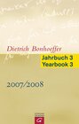 Buchcover Dietrich Bonhoeffer Jahrbuch 3 / Dietrich Bonhoeffer Yearbook 3 - 2007/2008
