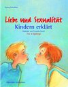 Buchcover Liebe und Sexualität - Kindern erklärt