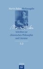 Buchcover Martin Buber-Werkausgabe (MBW) / Schriften zur chinesischen Philosophie und Literatur