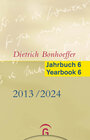 Buchcover Dietrich Bonhoeffer Jahrbuch 6 / Dietrich Bonhoeffer Yearbook 6 - 2013/2024