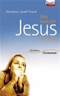 Buchcover Was bedeutet Jesus für mich?