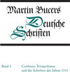 Buchcover Deutsche Schriften / Confessio Tetrapolitana und die Schriften des Jahres 1531