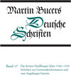 Buchcover Deutsche Schriften / Die letzten Straßburger Jahre 1546-1549. Schriften zur Gemeindereform und zum Augsburger Interim