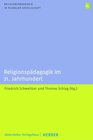 Buchcover Religionspädagogik im 21. Jahrhundert