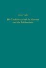 Buchcover Die Täuferherrschaft in Münster und die Reichsstände