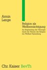 Buchcover Religion als Weltbemächtigung
