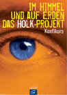 Buchcover Im Himmel und auf Erden - Das Holk-Projekt