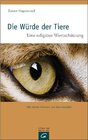Buchcover Die Würde der Tiere