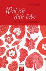 Buchcover Weil ich dich liebe