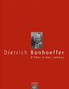 Buchcover Dietrich Bonhoeffer - Bilder eines Lebens